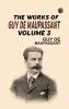 The Works of Guy de Maupassant Volume 3