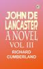 John de lancaster: a novel; vol. Iii
