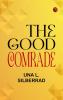 The Good Comrade