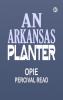 An Arkansas Planter
