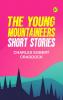 The Young Mountaineers: Short Stories