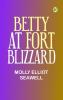 Betty at Fort Blizzard