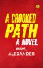 A Crooked Path: A Novel