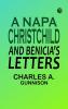 A Napa Christchild; and Benicia's Letters