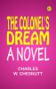 The Colonel's Dream a Novel