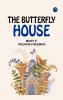 The Butterfly House