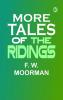 More Tales of the Ridings