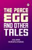 The Peace Egg and Other tales