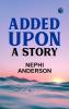 Added Upon A Story