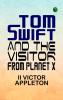Tom Swift and The Visitor from Planet X