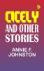 Cicely and Other Stories