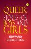 Queer Stories for Boys and Girls
