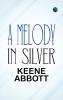 A Melody in Silver