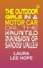 The Outdoor Girls in a Motor Car; Or The Haunted Mansion of Shadow Valley