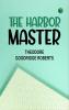 The Harbor Master