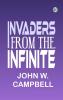 Invaders from the Infinite