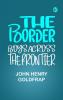 The Border Boys Across the Frontier