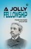 A Jolly Fellowship