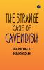 The Strange Case of Cavendish