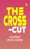 The Cross-Cut