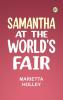 Samantha at the World's Fair