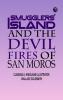 Smugglers’ Island and the devil fires of San Moros