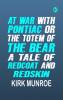 At War with Pontiac; Or The Totem of the Bear: A Tale of Redcoat and Redskin