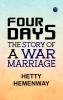 Four Days: The Story of a War Marriage