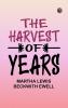 The Harvest of Years
