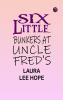 Six Little Bunkers at Uncle Fred's