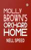 Molly Brown's Orchard Home