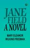 Jane Field: A Novel