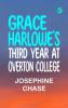 Grace Harlowe's Third Year at Overton College