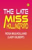 The Late Miss Hollingford