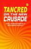 Tancred; Or The New Crusade
