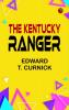 The Kentucky Ranger
