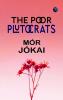 The Poor Plutocrats