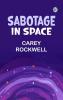 Sabotage in Space