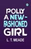 Polly: A New-Fashioned Girl