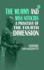 The Mummy and Miss Nitocris: A Phantasy of the Fourth Dimension