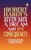 Robert Hardy's Seven Days: A Dream and Its Consequences