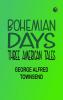 Bohemian Days: Three American Tales
