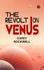 The Revolt on Venus