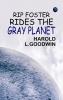 Rip Foster Rides the Gray Planet
