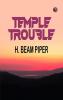 Temple Trouble
