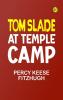 Tom Slade at Temple Camp