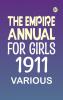 The Empire Annual for Girls 1911