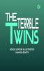 The Terrible Twins