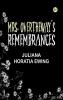 Mrs. Overtheway's Remembrances