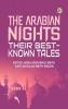 The Arabian Nights: Their Best-known Tales